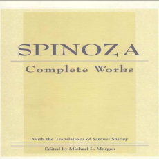 Spinoza, B - Complete Works (Hackett, 2002) Spinoza, B - Complete Works (Hackett, 2002)