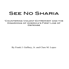 See No Sharia - Gaffney & Lopez (2016) See No Sharia - Gaffney & Lopez (2016)