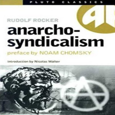 Rocker - Anarcho-Syndicalism Theory and Practice Rocker - Anarcho-Syndicalism Theory and Practice